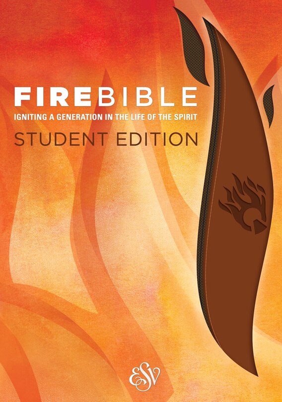 Front cover_ESV Fire Bible Student Edition (Flexisoft, Brown/Chestnut)