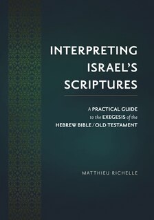 Front cover_Interpreting Israel’s Scriptures