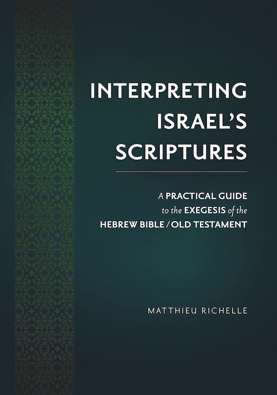 Front cover_Interpreting Israel’s Scriptures