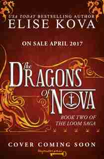 The Dragons Of Nova by Elise Kova