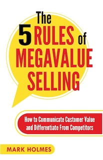 Couverture_The 5 Rules of Megavalue Selling