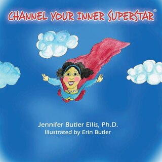 Front cover_Channel Your Inner Superstar