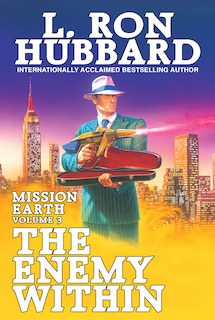 Couverture_The Mission Earth Volume 3: The Enemy Within