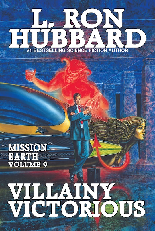 Front cover_Mission Earth Volume 9: Villainy Victorious