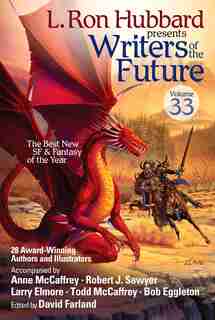 Writers Of The Future, Volume 33 by L Ron Hubbard