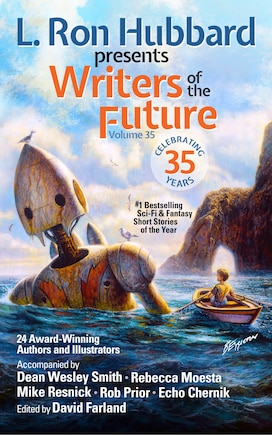 L. Ron Hubbard Presents Writers Of The Future Volume 35: Bestselling Anthology Of Award-winning Science Fiction And Fantasy Short Stories