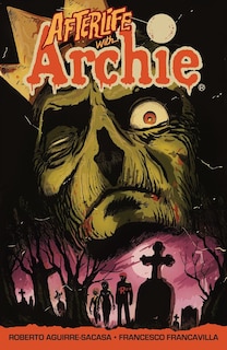 Front cover_Afterlife With Archie: Escape From Riverdale