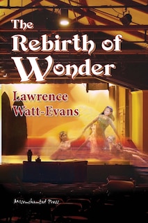 Front cover_The Rebirth of Wonder