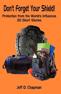 Front cover_Don't Forget Your Shield!