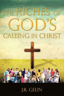 Front cover_The Riches of God's Calling in Christ