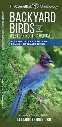 Backyard Birds Of Western North America: A Folding Pocket Guide To Common Backyard Birds