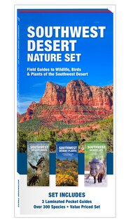 Southwest Desert Nature Set: Field Guides To Wildlife, Birds, Trees & Wildflowers Of The Southwest Desert