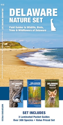 Delaware Nature Set: Field Guides to Wildlife, Birds, Trees & Wildflowers of Delaware