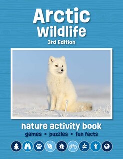 Front cover_Arctic Wildlife Nature Activity Book, 3rd Ed