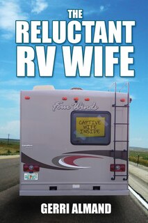 Front cover_The Reluctant RV Wife