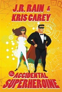Couverture_The Accidental Superheroine