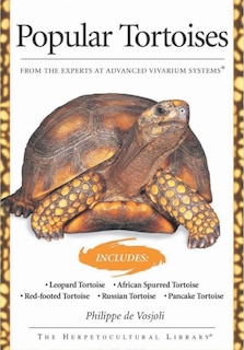 Front cover_Popular Tortoises (Advanced Vivarium Systems)