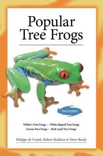 Front cover_Popular Tree Frogs (Advanced Vivarium Systems)