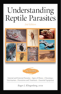 Front cover_Understanding Reptile Parasites (Advanced Vivarium Systems)