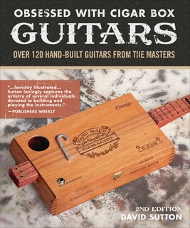 Front cover_Obsessed With Cigar Box Guitars, 2nd Edition