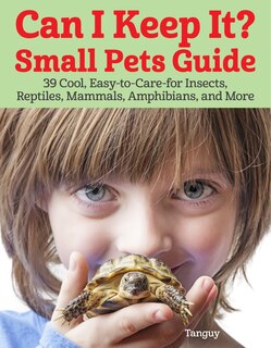 Front cover_Can I Keep It? Small Pets Guide