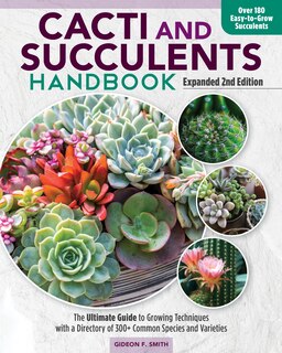Front cover_Cacti and Succulents Handbook, Expanded 2nd Edition