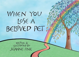 Front cover_When You Lose a Beloved Pet