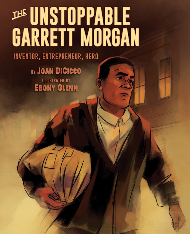 Front cover_The Unstoppable Garrett Morgan