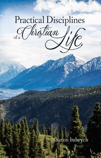 Front cover_Practical Disciplines of a Christian Life