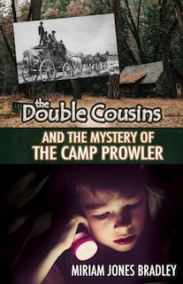 Couverture_The Double Cousins and the Mystery of the Camp Prowler