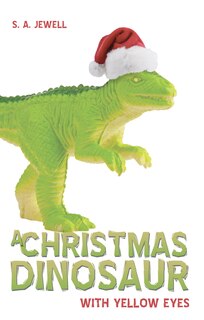 Couverture_A Christmas Dinosaur With Yellow Eyes