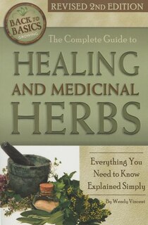 Couverture_The Complete Guide to Growing Healing and Medicinal Herbs