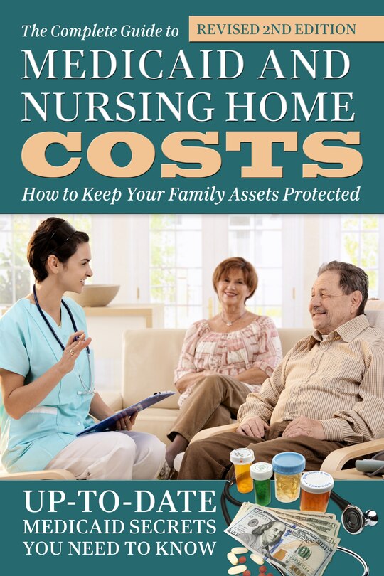 Couverture_The Complete Guide to Medicaid and Nursing Home Costs