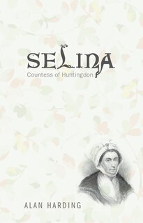 Front cover_Selina, Countess of Huntingdon