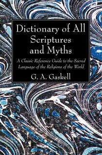 Front cover_Dictionary of All Scriptures and Myths