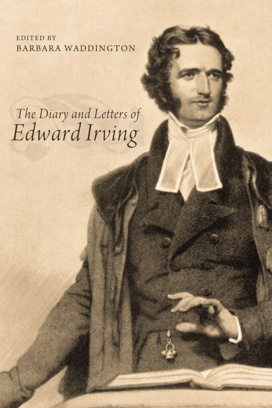 Front cover_The Diary and Letters of Edward Irving