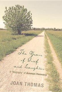 The Years of Grief and Laughter