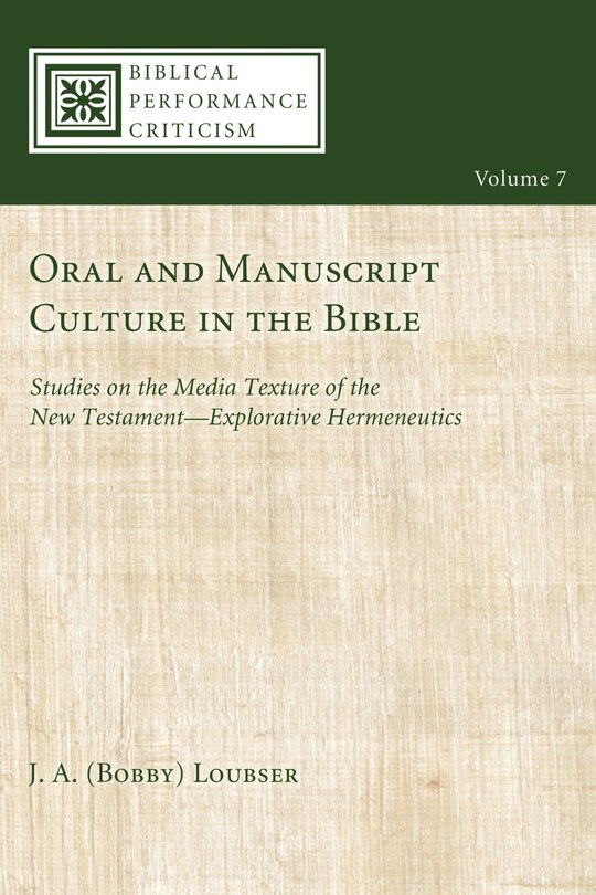 Front cover_Oral and Manuscript Culture in the Bible