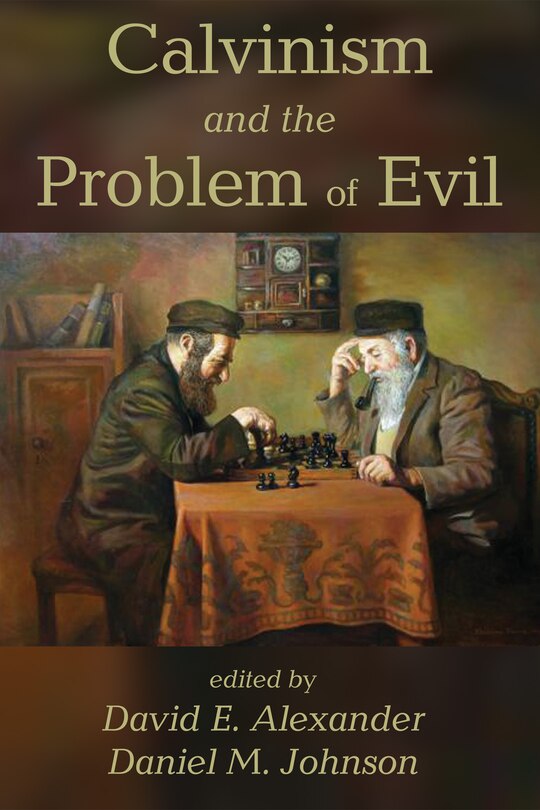 Couverture_Calvinism and the Problem of Evil