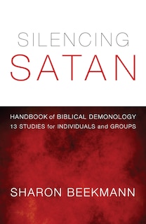 Couverture_Silencing Satan: 13 Studies for Individuals and Groups