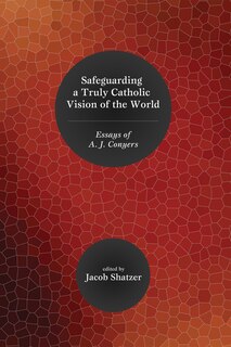 Front cover_Safeguarding a Truly Catholic Vision of the World