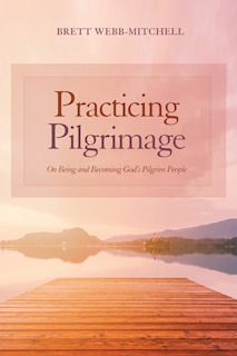 Front cover_Practicing Pilgrimage