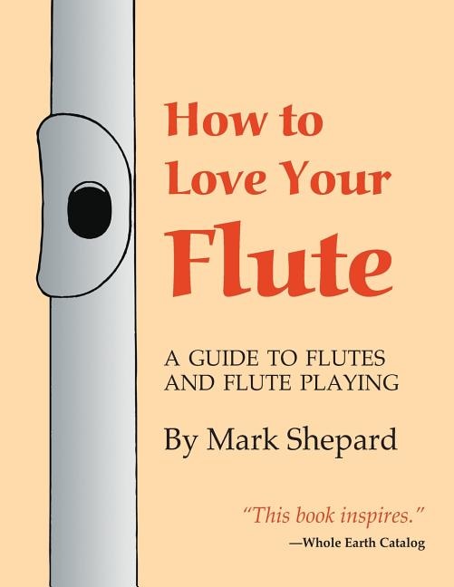 Front cover_How to Love Your Flute