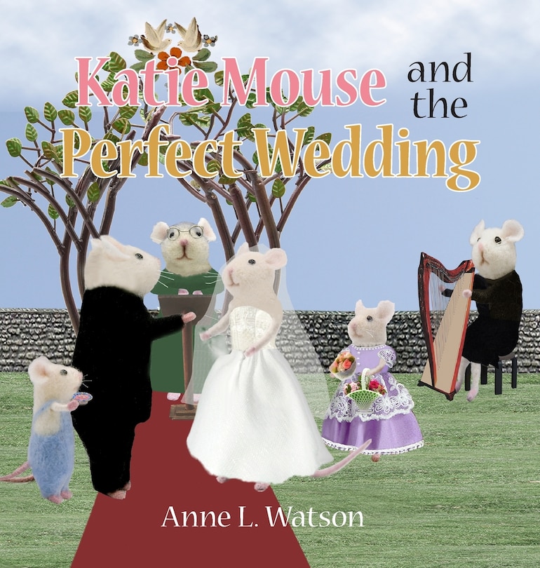 Front cover_Katie Mouse and the Perfect Wedding