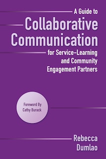 Front cover_A Guide To Collaborative Communication For Service-learning And Community Engagement Partners