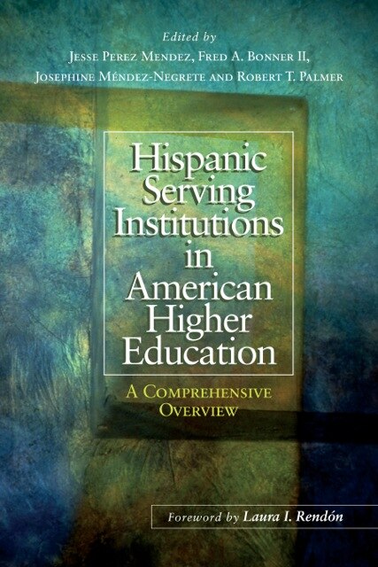 Front cover_Hispanic-serving Institutions In American Higher Education