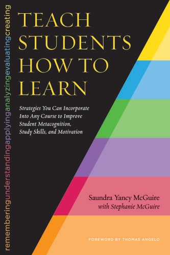 Front cover_Teach Students How to Learn