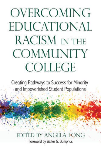 Front cover_Overcoming Educational Racism In The Community College