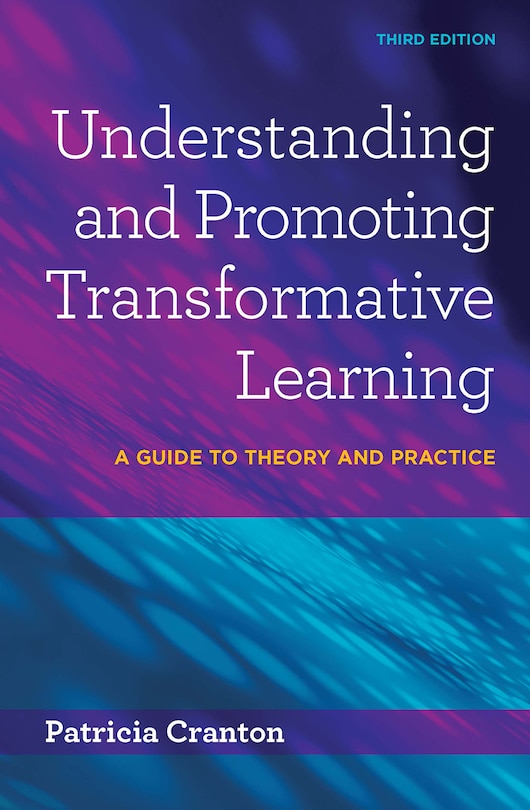 Front cover_Understanding And Promoting Transformative Learning
