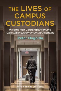 Couverture_The Lives Of Campus Custodians